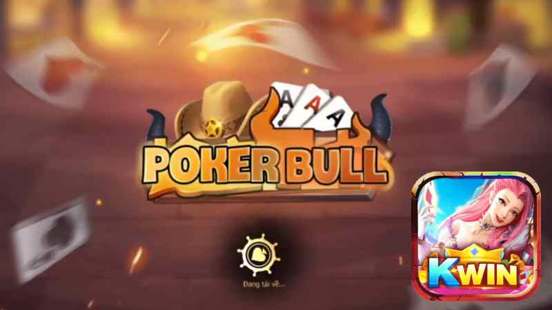chinh-phuc-tua-game-poker-bull-hot-nhat-kwin.jpg